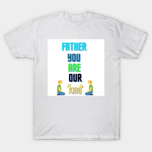 fathers day T-Shirt